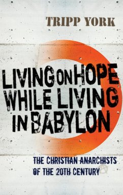 Living on Hope While Living in Babylon - York, Tripp