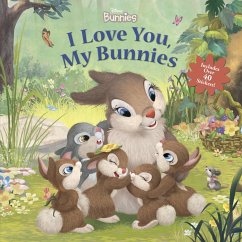 Disney Bunnies: I Love You, My Bunnies Reissue with Stickers - Disney Book Group