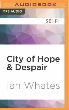 City of Hope & Despair - Whates, Ian