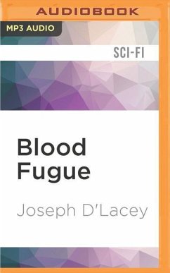 Blood Fugue - D'Lacey, Joseph