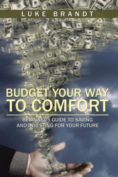 Budget Your Way to Comfort - Brandt, Luke