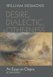 Desire, Dialectic, and Otherness - Bild 1