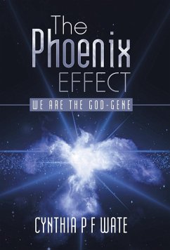 The Phoenix Effect - Wate, Cynthia P F