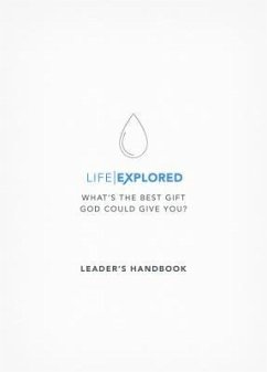 Life Explored Leader's Handbook - Cooper, Barry; Morgan Locke, Nate