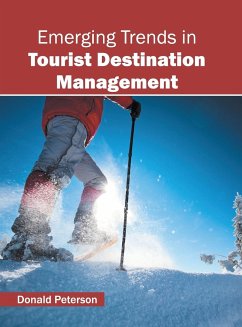 Emerging Trends in Tourist Destination Management