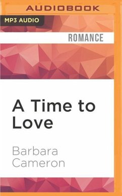 A Time to Love - Cameron, Barbara