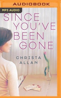 Since You've Been Gone - Allan, Christa