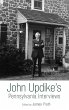John Updike's Pennsylvania Interviews - Bild 1