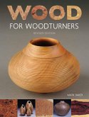 Wood for Woodturners (Revised Edition) Wood for Woodturners (Revised Edition)