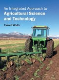 An Integrated Approach to Agricultural Science and Technology