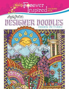 Forever Inspired Coloring Book: Angela Porter's Designer Doodles Hidden Pictures - Porter, Angela