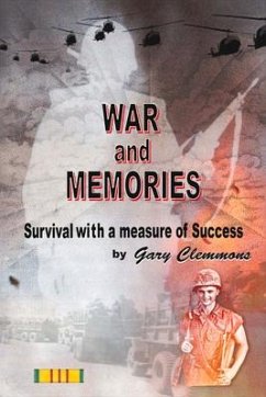War and Memories: Survival with a Measure of Success - Clemmons, Gary