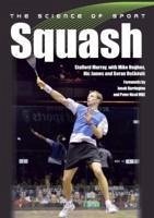 The Science of Sport: Squash - Murray, Stafford