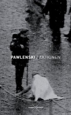 Aktionen - Pawlenski, Pjotr