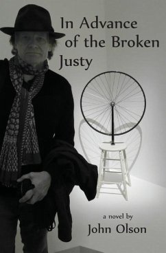 In Advance of the Broken Justy - Olson, John