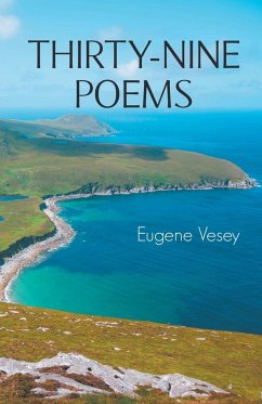 Thirty-Nine Poems - Vesey, Eugene