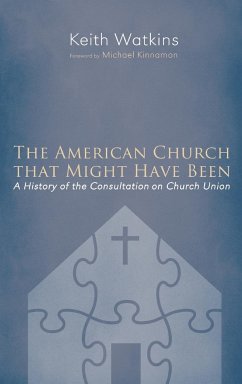 The American Church that Might Have Been - Watkins, Keith