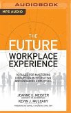 The Future Workplace Experience