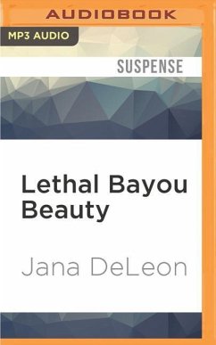 Lethal Bayou Beauty - Deleon, Jana