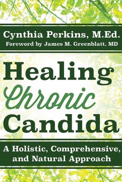 Healing Chronic Candida - Perkins, Cynthia