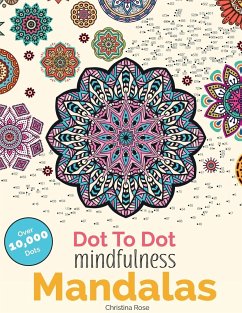 Dot To Dot Mindfulness Mandalas - Rose, Christina
