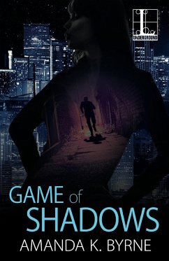 Game of Shadows - Byrne, Amanda K.