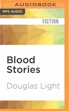 Blood Stories - Light, Douglas