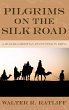 Pilgrims on the Silk Road - Bild 1