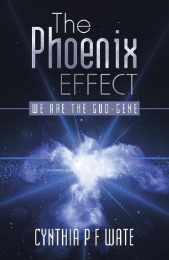 The Phoenix Effect - Wate, Cynthia P F