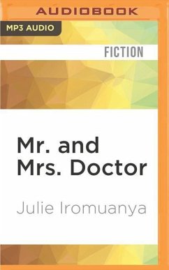 Mr. and Mrs. Doctor - Iromuanya, Julie