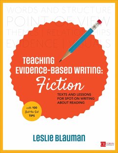 Teaching Evidence-Based Writing: Fiction - Blauman, Leslie A