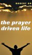 The Prayer Driven Life - Bild 1
