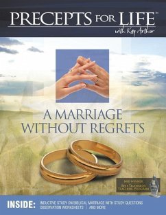 Marriage Without Regrets Study Companion (Precepts For Life) - Arthur, Kay