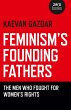 Feminism's Founding Fathers - Bild 1