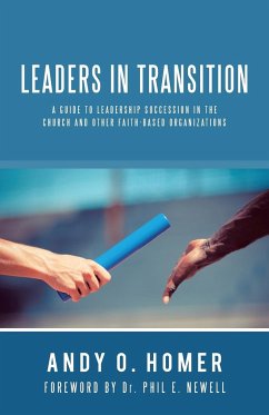 Leaders In Transition - Homer, Andy O.