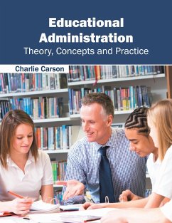 Educational Administration: Theory, Concepts and Practice