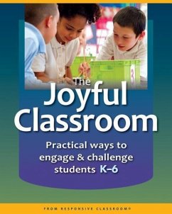 The Joyful Classroom - Bechtel, Lynn; Vincent, Kristen