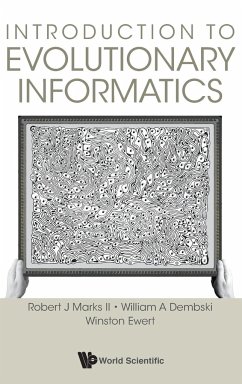 INTRODUCTION TO EVOLUTIONARY INFORMATICS - Robert J Marks Ii, William A Dembski & W