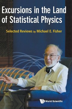 EXCURSIONS IN THE LAND OF STATISTICAL PHYSICS - Michael E Fisher