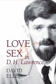 Love and Sex in D. H. Lawrence