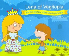 Lena of Vegitopia and the Mystery of the Missing Animals - Severin, Sybil