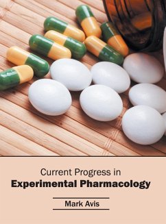 Current Progress in Experimental Pharmacology