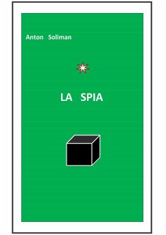 la spia (eBook, ePUB) - Soliman, Anton