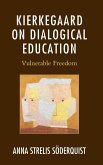 Kierkegaard on Dialogical Education