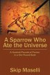 A Sparrow Who Ate the Universe - Bild 1