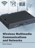Wireless Multimedia Communications and Networks