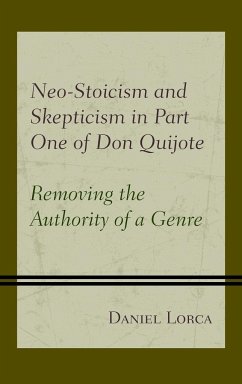 Neo-Stoicism and Skepticism in Part One of Don Quijote - Lorca, Daniel