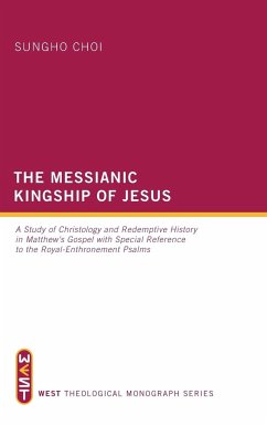 The Messianic Kingship of Jesus