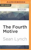 The Fourth Motive: A Farrell and Kearn Thriller