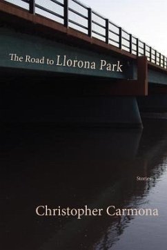 The Road to Llorona Park - Carmona, Christopher